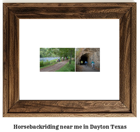 horseback riding near me in Dayton, Texas